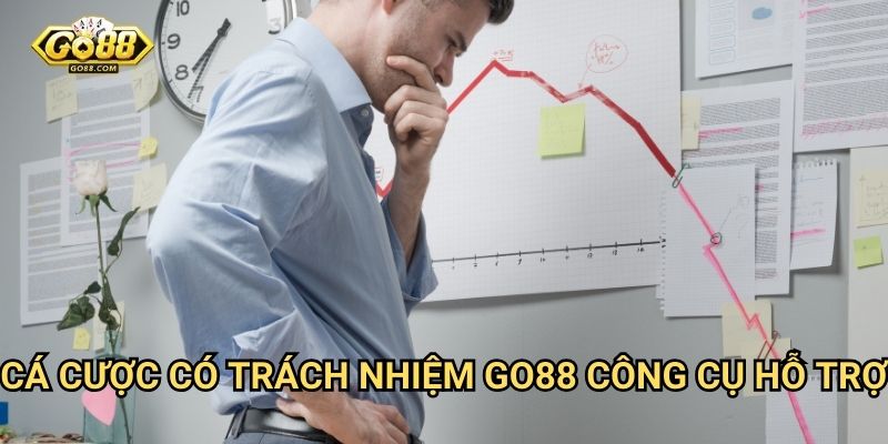 Cá cược có trách nhiệm Go88 - Công cụ hỗ trợ