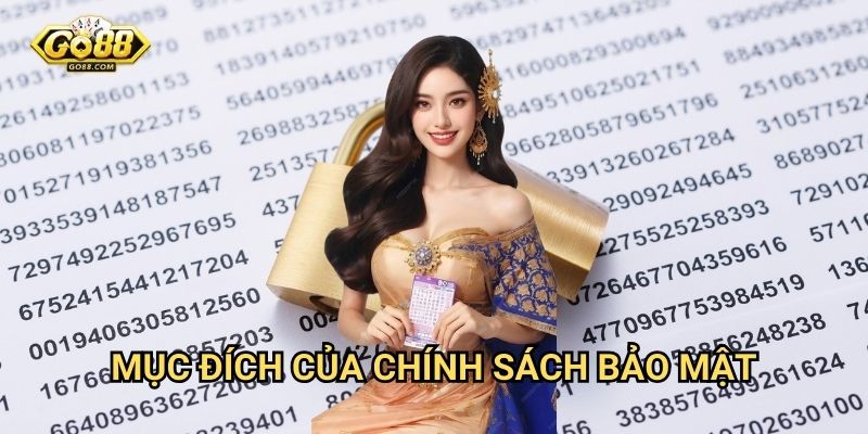 Mục đích của chính sách bảo mật