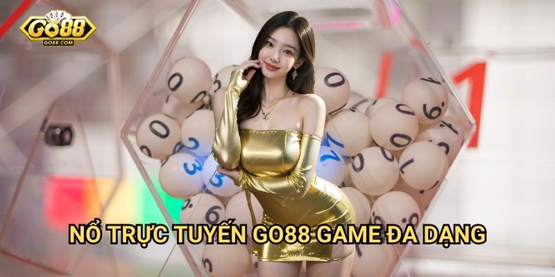 Nổ trực tuyến Go88 - Trải nghiệm slot game thời gian thực 3 Nổ trực tuyến Go88 - Game đa dạng